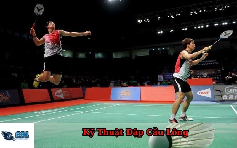 Kỹ Thuật Đập Cầu Lông
