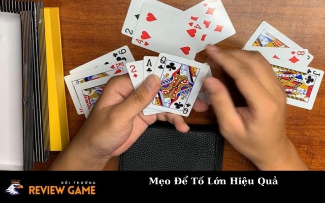 Mẹo Để Tố Lớn Hiệu Quả